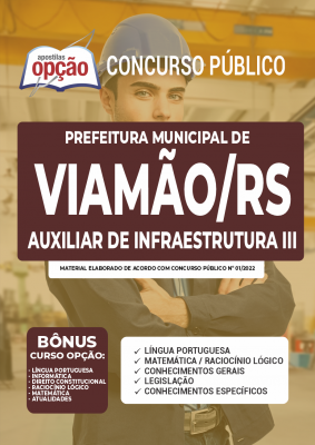 Apostila Prefeitura de Viamão - RS - Auxiliar de Infraestrutura III