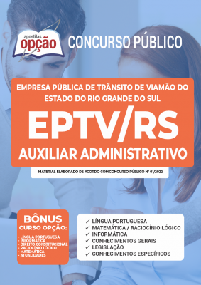 Apostila EPTV-RS - Auxiliar Administrativo