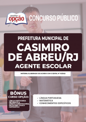 Apostila Prefeitura de Casimiro de Abreu - RJ - Agente Escolar