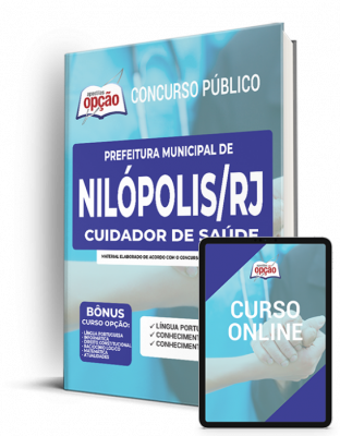 Apostila Prefeitura de Nilópolis - RJ - Cuidador de Saúde