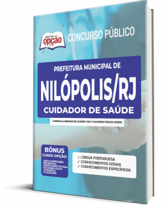 Apostila Prefeitura de Nilópolis - RJ - Cuidador de Saúde