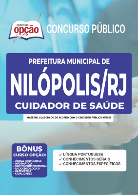Apostila Prefeitura de Nilópolis - RJ - Cuidador de Saúde