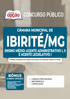 Apostila Câmara de Ibirité - MG - Ensino Médio: Agente Administrativo I, II e Agente Legislativo I