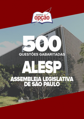 Caderno ALESP - 500 Questões Gabaritadas