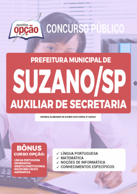 Apostila Prefeitura de Suzano - SP - Auxiliar de Secretaria