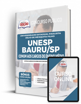 Apostila UNESP Bauru - SP - Comum aos Cargos de Ensino Médio: Assistente Administrativo II (Área de Atuação: Jurídica) e Assistente Administrativo II (Área de Atuação: Materiais)