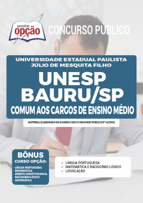 Apostila UNESP Bauru - SP - Comum aos Cargos de Ensino Médio: Assistente Administrativo II (Área de Atuação: Jurídica) e Assistente Administrativo II (Área de Atuação: Materiais)