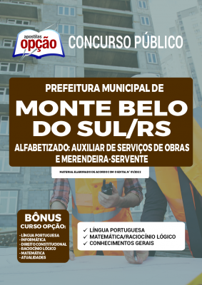 Apostila Prefeitura de Monte Belo do Sul - RS - Alfabetizado: Auxiliar de Serviços de Obras e Merendeira-Servente