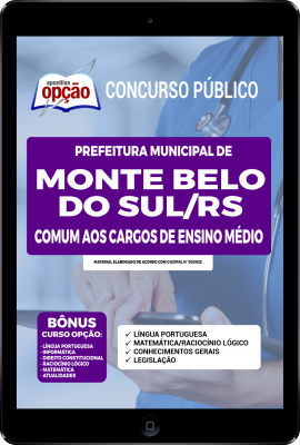 Apostila Prefeitura de Monte Belo do Sul - RS em PDF - Comum aos Cargos de Ensino Médio