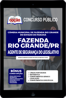 Apostila Câmara de Fazenda Rio Grande - PR em PDF - Agente de Segurança do Legislativo