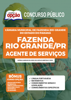 Apostila Câmara de Fazenda Rio Grande - PR - Agente de Serviços