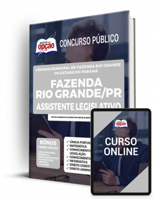 Apostila Câmara de Fazenda Rio Grande - PR - Assistente Legislativo