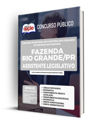 Apostila Câmara de Fazenda Rio Grande - PR - Assistente Legislativo