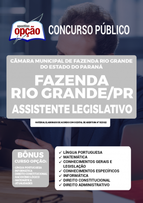Apostila Câmara de Fazenda Rio Grande - PR - Assistente Legislativo