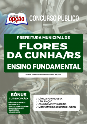 Apostila Prefeitura de Flores da Cunha - RS - Ensino Fundamental