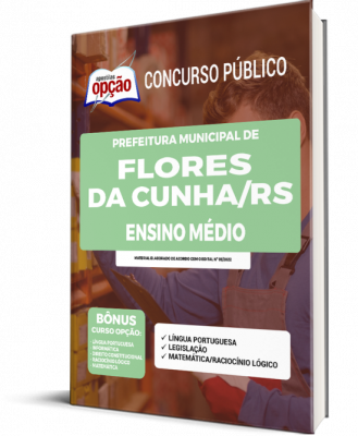 Apostila Prefeitura de Flores da Cunha - RS - Ensino Médio