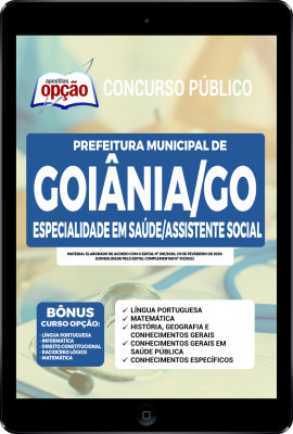 Apostila Prefeitura de Goiânia - GO em PDF - Especialista em Saúde/Assistente Social