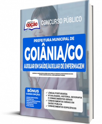 Apostila Prefeitura de Goiânia - GO - Auxiliar em Saúde/Auxiliar de Enfermagem