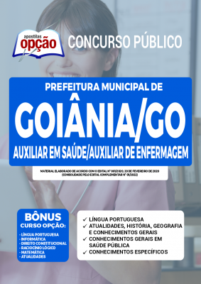 Apostila Prefeitura de Goiânia - GO - Auxiliar em Saúde/Auxiliar de Enfermagem