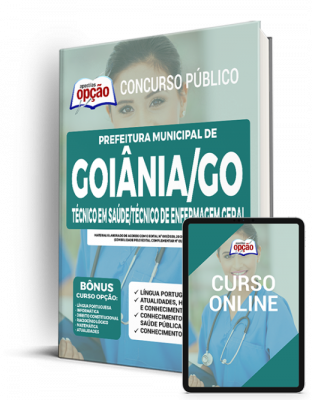 Apostila Prefeitura de Goiânia - GO - Técnico em Saúde/Técnico de Enfermagem Geral