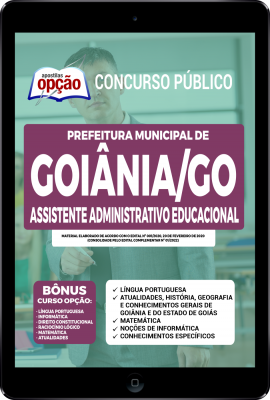 Apostila Prefeitura de Goiânia - GO em PDF - Assistente Administrativo Educacional