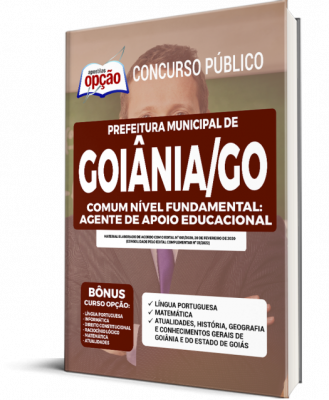 Apostila Prefeitura de Goiânia - GO - Comum Nível Fundamental: Agente de Apoio Educacional