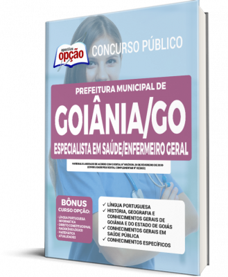 Apostila Prefeitura de Goiânia - GO - Especialista em Saúde - Enfermeiro Geral