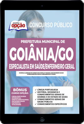 Apostila Prefeitura de Goiânia - GO em PDF - Especialista em Saúde - Enfermeiro Geral