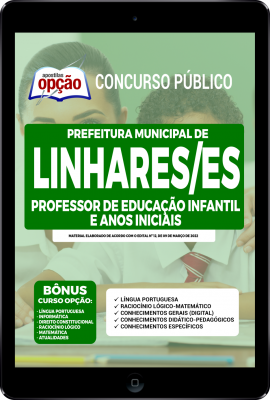 Apostila Prefeitura de Linhares - ES em PDF  - Professor de Educação Infantil e Anos Iniciais