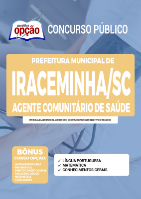 Apostila Prefeitura de Iraceminha - SC - Agente Comunitário de Saúde