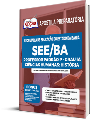 Apostila SEE-BA - Professor Padrão P - Grau IA Ciências Humanas: História