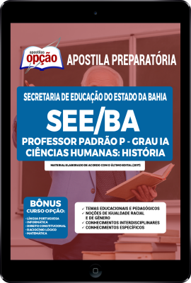 Apostila SEE-BA em PDF - Professor Padrão P - Grau IA Ciências Humanas: História
