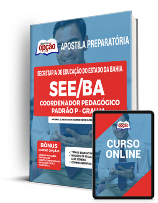 Apostila SEE-BA - Coordenador Pedagógico Padrão P – Grau IA