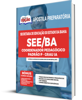 Apostila SEE-BA - Coordenador Pedagógico Padrão P – Grau IA