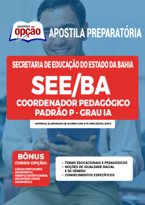 Apostila SEE-BA - Coordenador Pedagógico Padrão P – Grau IA