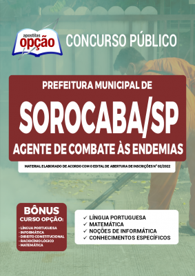 Apostila Prefeitura de Sorocaba - SP - Agente de Combate às Endemias