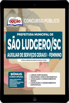 Apostila Prefeitura de São Ludgero - SC em PDF - Auxiliar de Serviços Gerais I - Feminino
