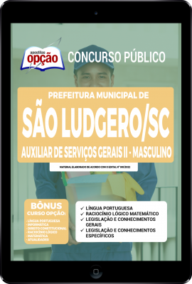 Apostila Prefeitura de São Ludgero - SC em PDF - Auxiliar de Serviços Gerais II - Masculino