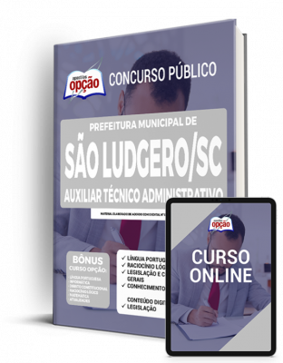 Apostila Prefeitura de São Ludgero - SC - Auxiliar Técnico Administrativo