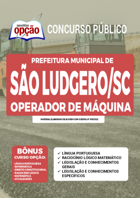 Apostila Prefeitura de São Ludgero - SC - Operador de Máquina