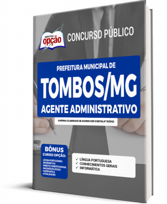 Apostila Prefeitura de Tombos - MG - Agente Administrativo