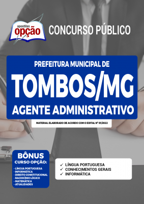 Apostila Prefeitura de Tombos - MG - Agente Administrativo