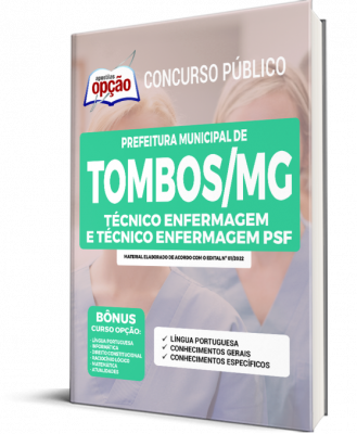 Apostila Prefeitura de Tombos - MG - Técnico em Enfermagem e Técnico em Enfermagem PSF
