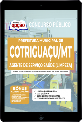 Apostila Prefeitura de Cotriguaçu - MT em PDF - Agente de Serviço Saúde (Limpeza)