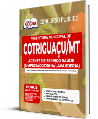 Apostila Prefeitura de Cotriguaçu - MT - Agente de Serviço Saúde (Limpeza/Cozinha/Lavanderia)