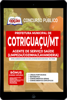 Apostila Prefeitura de Cotriguaçu - MT em PDF - Agente de Serviço Saúde (Limpeza/Cozinha/Lavanderia)