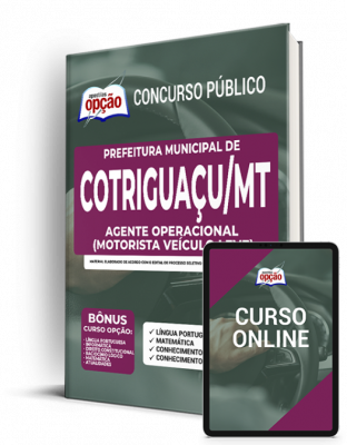 Apostila Prefeitura de Cotriguaçu - MT - Agente Operacional (Motorista Veículo Leve)