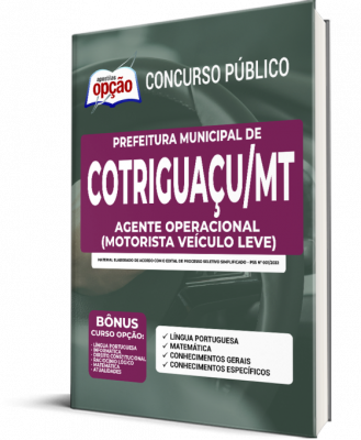 Apostila Prefeitura de Cotriguaçu - MT - Agente Operacional (Motorista Veículo Leve)