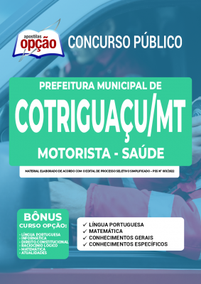 Apostila Prefeitura de Cotriguaçu - MT - Motorista - Saúde