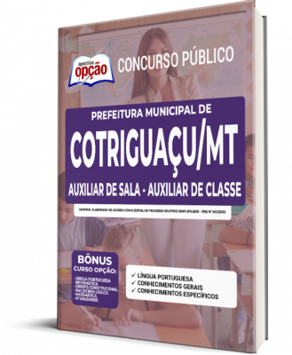 Apostila Prefeitura de Cotriguaçu - MT - Auxiliar de Sala - Auxiliar de Classe